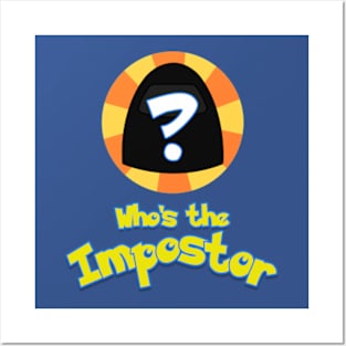 Who's the Impostor Posters and Art